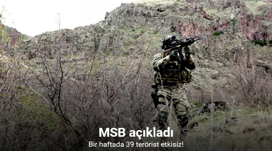 MSB: “Son bir haftada 39 terörist etkisiz hâle getirildi”