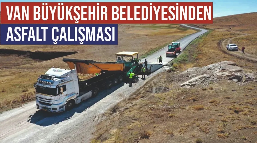 Van Büyükşehir Belediyesinden asfalt çalışması