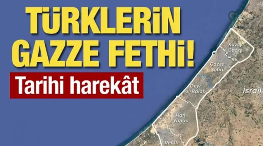 Türklerin Gazze fethi! 