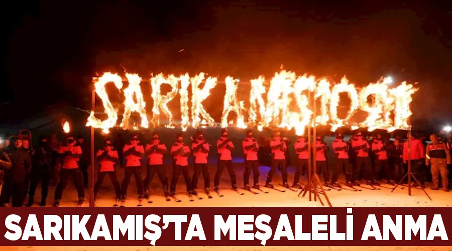 Sarıkamış’ta meşaleli anma