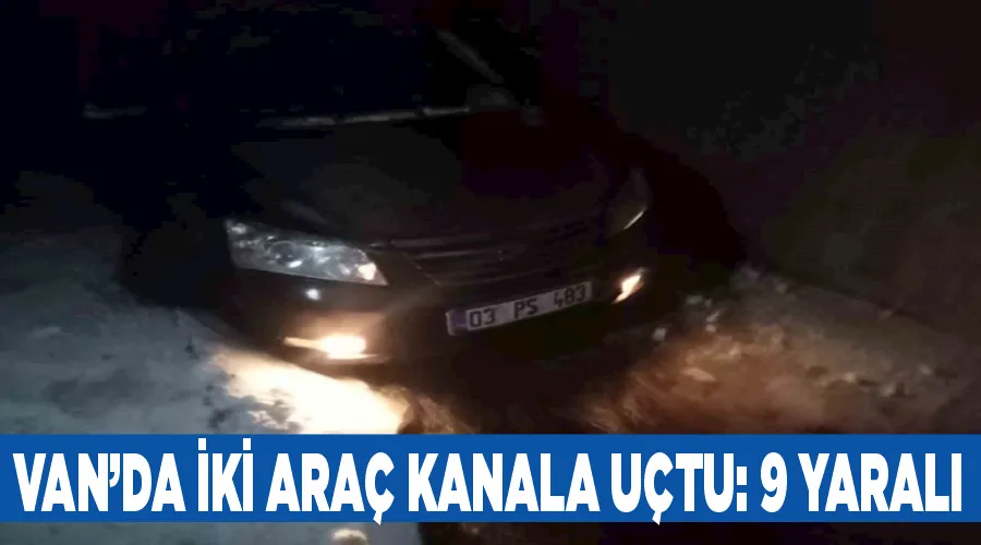 Van’da iki araç kanala uçtu: 9 yaralı