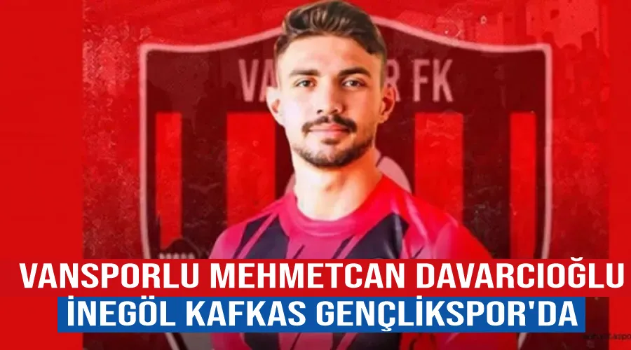 Vansporlu Mehmetcan Davarcıoğlu, İnegöl Kafkas Gençlikspor