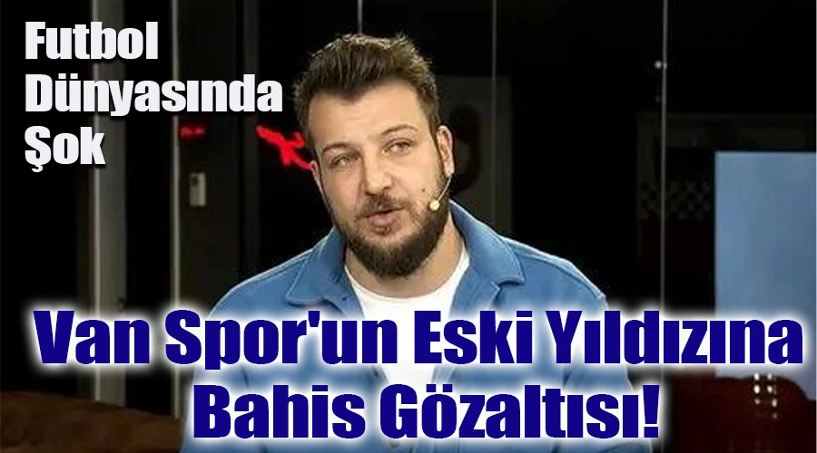 Futbol Dünyasında Şok: Van Spor