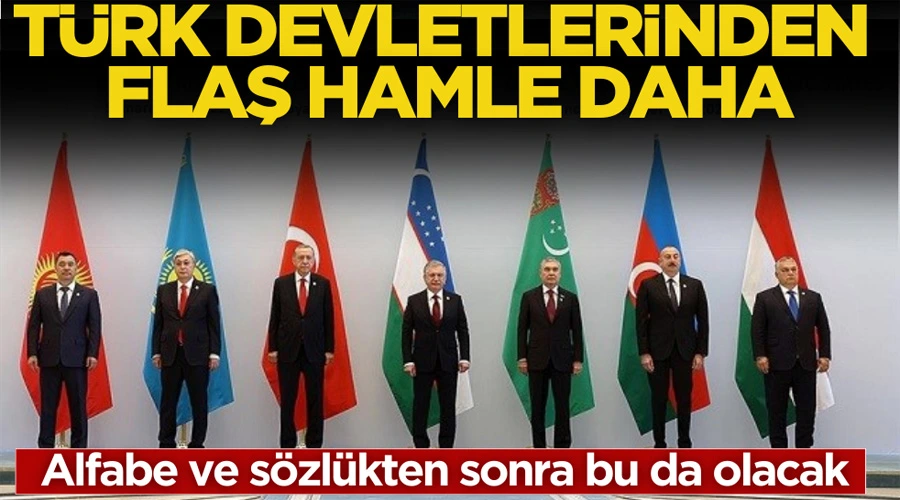 Türk Devletleri Eş Güdümünde: Ortak Marş ve Sözlük Geliyor!