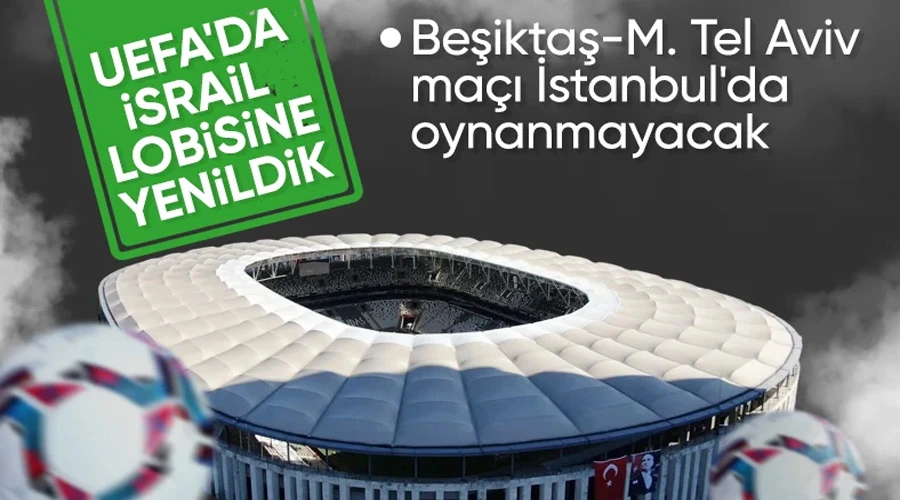 Beşiktaş - Maccabi Tel-Aviv Maçı Tarafsız Sahada Oynanacak!