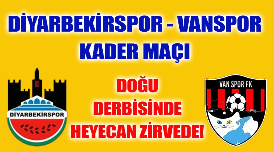 Diyarbekirspor - Vanspor Kader Maçı: Doğu Derbisinde Heyecan Zirvede