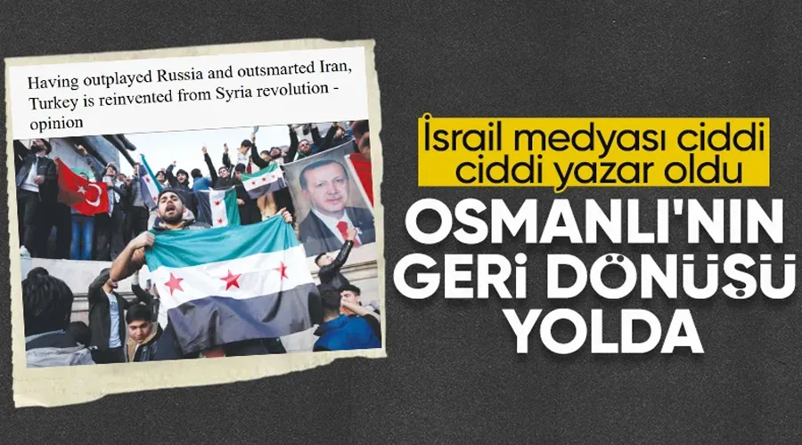 İsrail Medyası Yazdı: Osmanlı