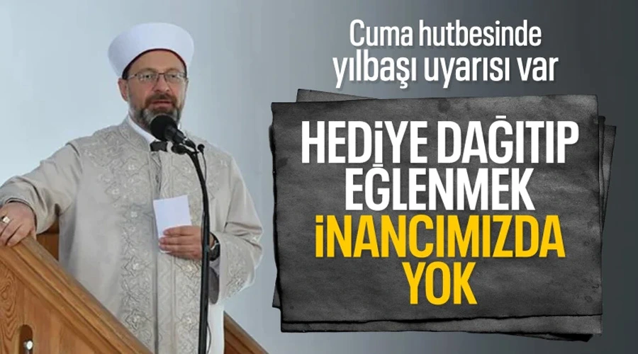 Cuma Hutbesinde Yılbaşı Uyarısı: 