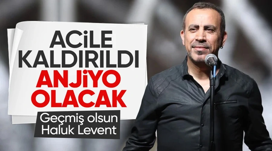 Haluk Levent Anjiyo İçin Hastaneye Yatırıldı: Göğüs Ağrısı Alarmı!