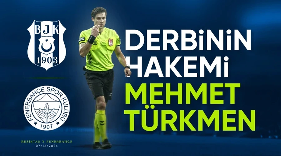 Derbi Kralı Mehmet Türkmen! Beşiktaş - Fenerbahçe Maçında Düdük Onun Elinde