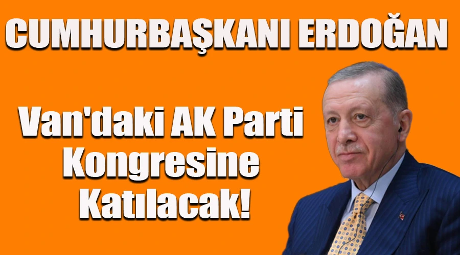 Cumhurbaşkanı Recep Tayyip Erdoğan, Van