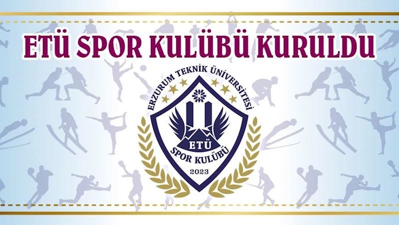 ETÜ’de spor kulübü kuruldu
