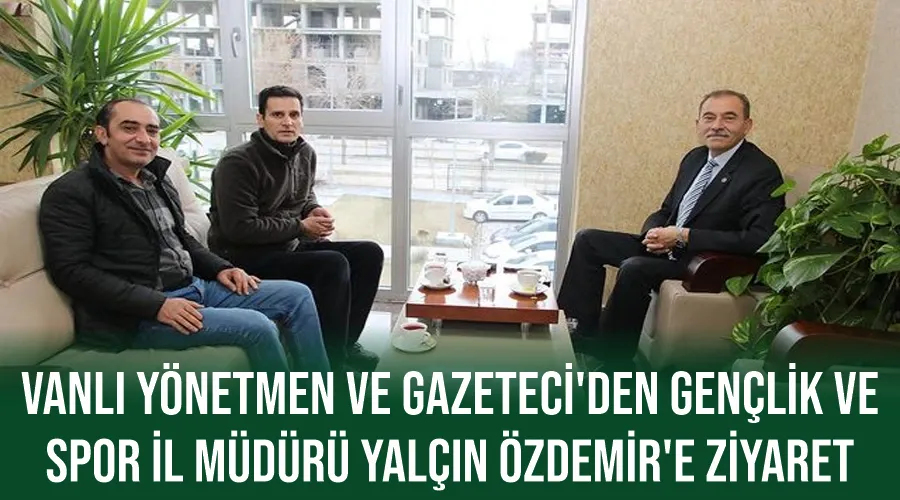 Vanlı Yönetmen ve Gazeteci