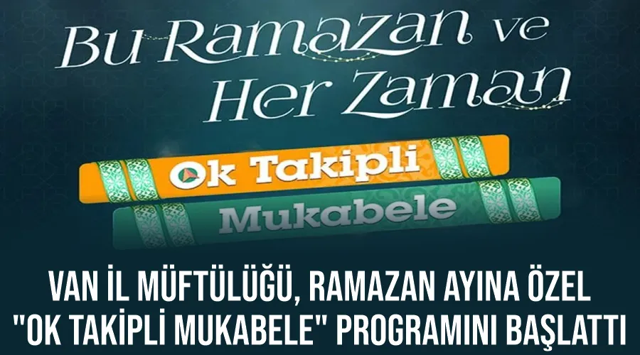 Van İl Müftülüğü, Ramazan Ayına Özel 