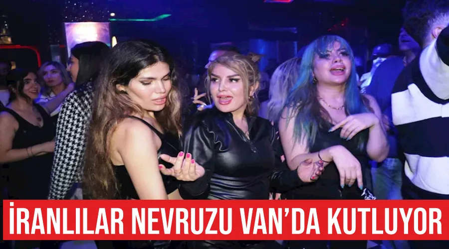 İranlılar nevruzu Van’da kutluyor