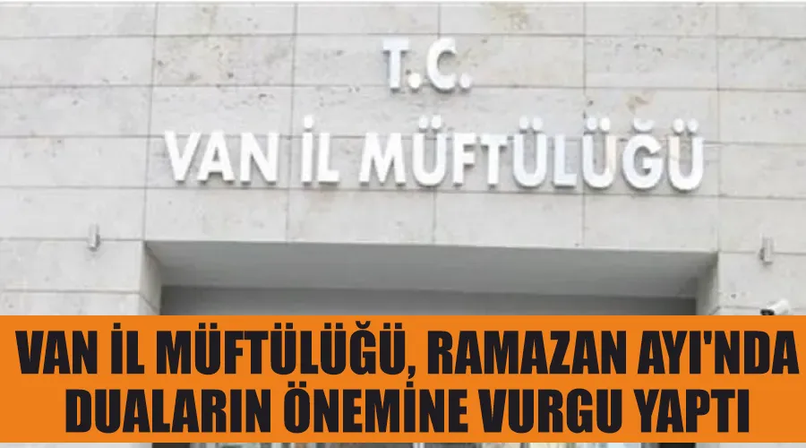 Van İl Müftülüğü, Ramazan Ayı