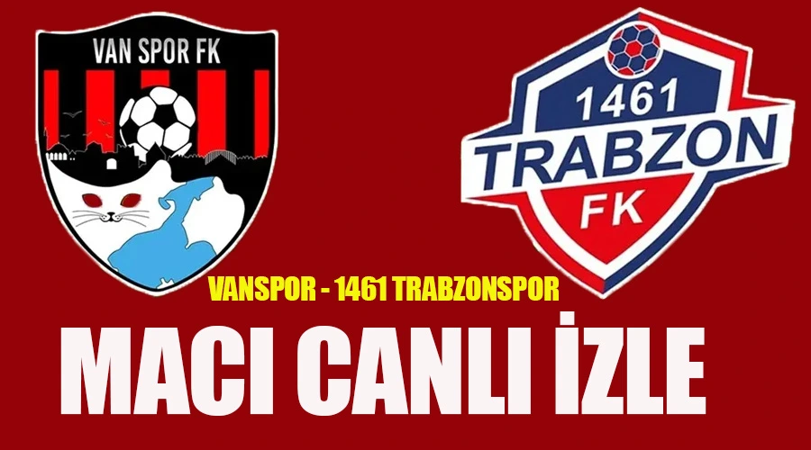 ACNTurk Sigorta Vanspor, TFF 2. Lig Yarı Final Rövanşında 1461 Trabzon