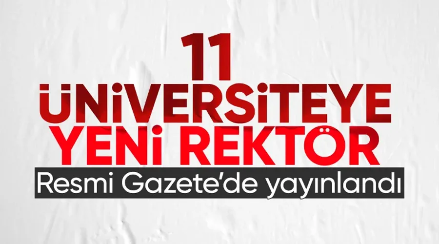 11 üniversiteye rektör ataması Resmi Gazete
