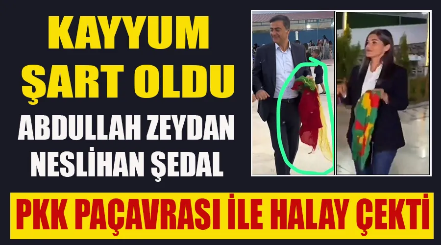 Abdullah Zeydan ve Neslihan Şedal PKK Paçavrasıyla Halay Çekti