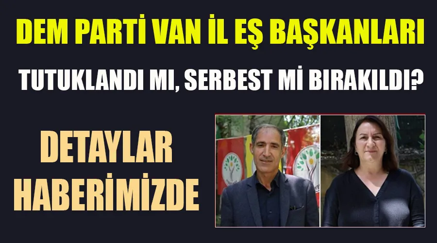 Son Dakika Haberi! Van’da Terörist Taziyesinde PKK/HPG Marşı Okuyanlar Serbest Bırakıldı