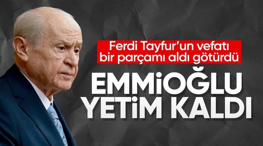 Devlet Bahçeli, Ferdi Tayfur İçin Yüreğini Döktü: 