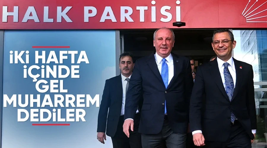 Muharrem İnce 15 Gün Sonra CHP