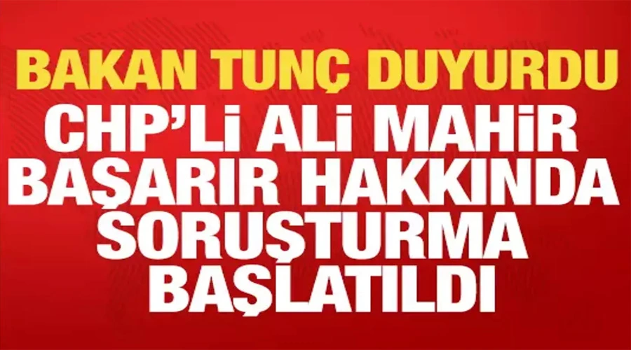 Adalet Bakanı Yılmaz Tunç: Ali Mahir Başarır Hakkında ‘Cumhurbaşkanına Hakaret’ Soruşturması Başlatıldı