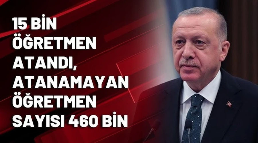 Erdoğan butona bastı, 15 bin öğretmen atandı! 