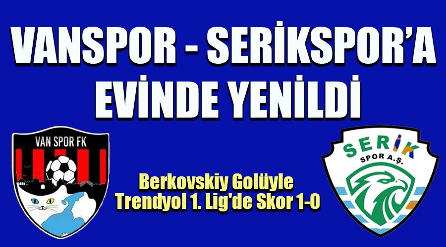 Serikspor, Vanspor