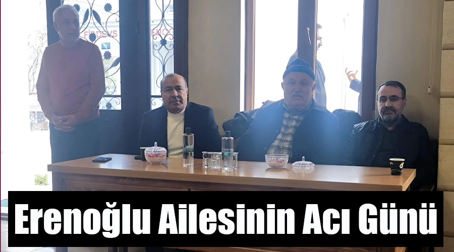  Erenoğlu Ailesinin Acı Günü: Van