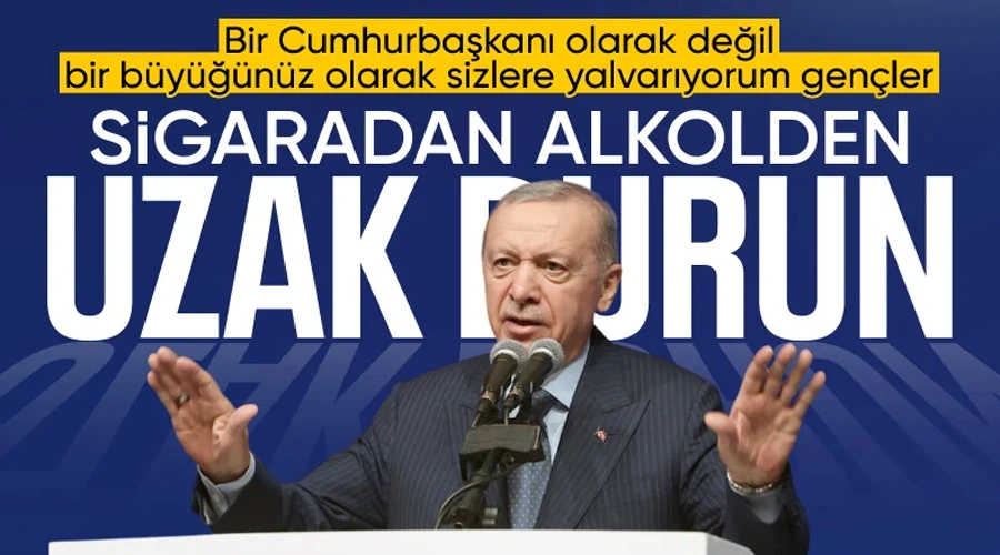  Cumhurbaşkanı Erdoğan, gençlere seslendi: Kötü alışkanlıklardan uzak durun