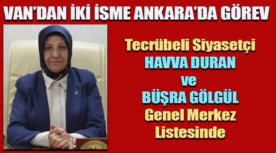 Van’dan Havva Duran ve Büşra Gölgül’e Ankara’da Görev