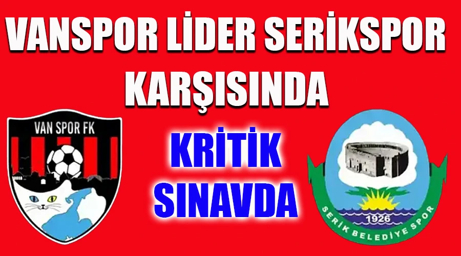 Vanspor Lider Serikspor