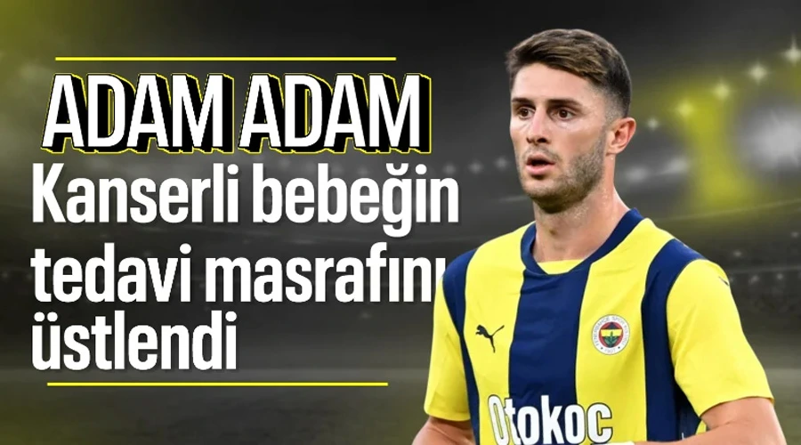 Fenerbahçeli İsmail Kanserle Mücadele Eden Bebeğe Umut Oldu