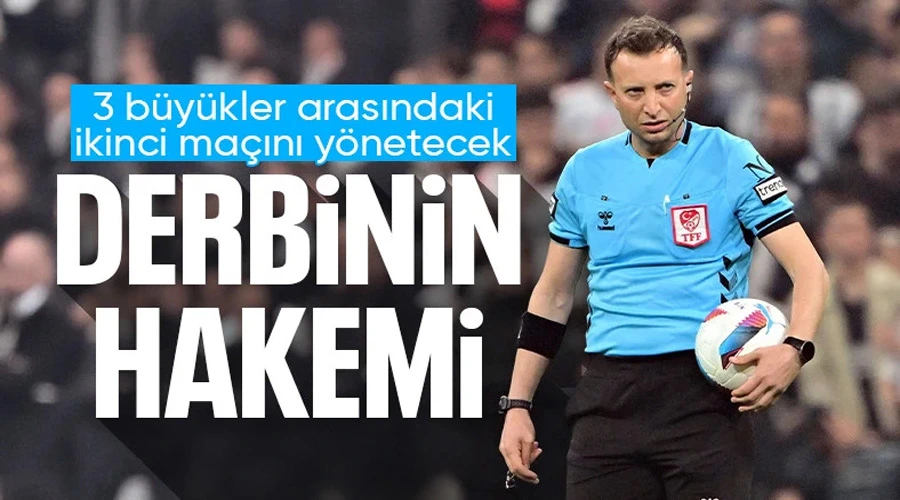 Fenerbahçe – Beşiktaş Derbisinin Hakemi Yasin Kol Oldu!