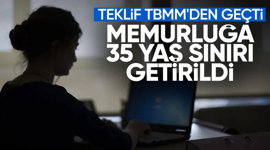 Memurluk Yaş Sınırı 35