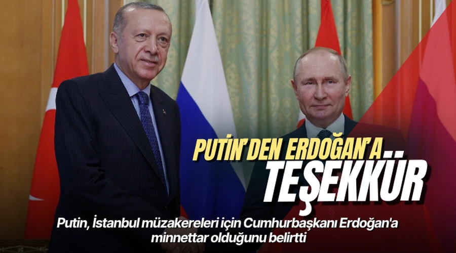 Putin: Erdoğan