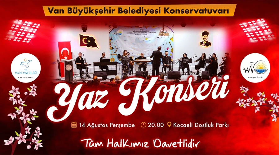 Van Büyükşehir Belediyesi Yaz Konseri Düzenleyecek