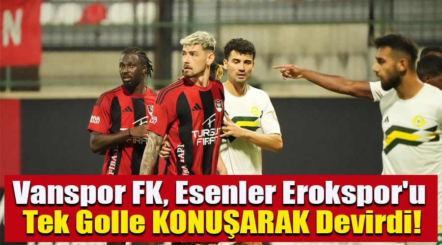 Vanspor FK, Esenler Erokspor