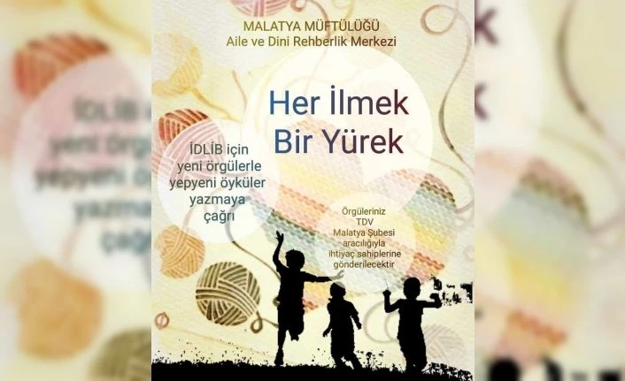 İdlib için “Her İlmek Bir Yürek” kampanyası