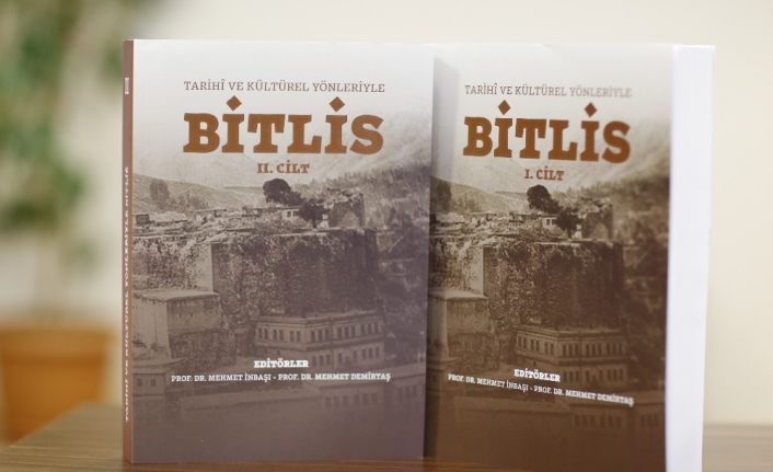 ‘Tarihî ve Kültürel Yönleriyle Bitlis’ kitabı çıktı