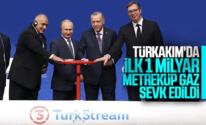 TürkAkım üzerinden ilk 1 milyar metreküp gaz sevk edildi