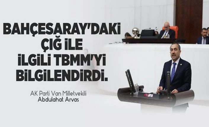 AK Partili Arvas, "Yaşanan afetler üzerinden algı oluşturmak kimseye bir şey kazandırmaz"