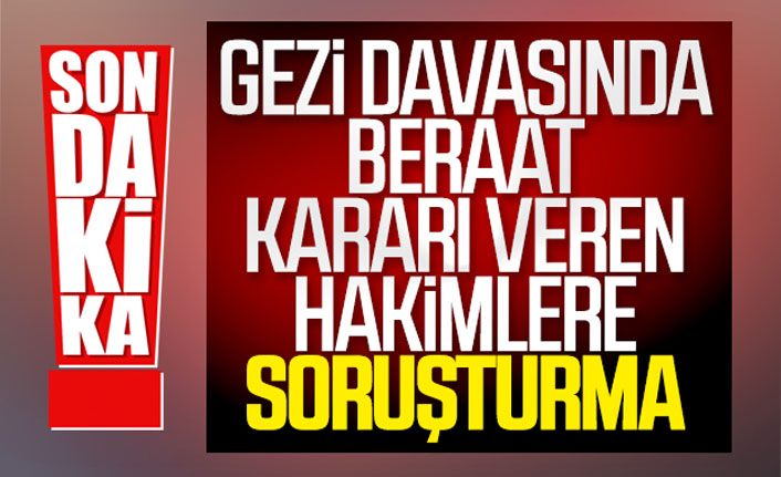 HSK'dan Gezi Parkı davasındaki hakimlere soruşturma