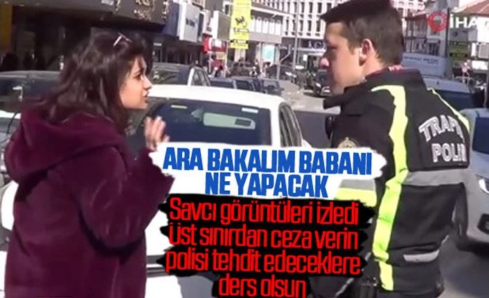 Polisi tehdit eden sürücü hakkında soruşturma başlatıldı
