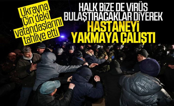 Ukrayna'da halk Çin'den tahliye edilenleri protesto etti