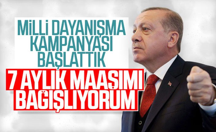 Cumhurbaşkanı Erdoğan  7 aylık maaşını bağışladı