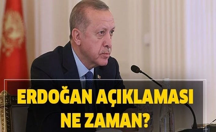 Cumhurbaşkanı Erdoğan'ın Millete Sesleniş konuşması  ne zaman olacak