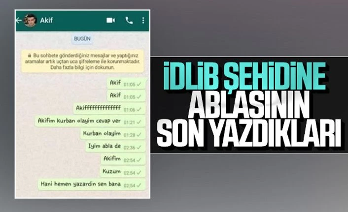 İdlib'de şehit olan Mehmetçiğe ablasının son mesajları
