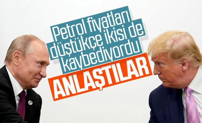 Putin ve Trump petrol krizi konusunda anlaşma sağladı